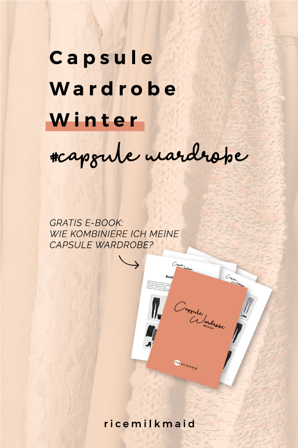 Die perfekte Capsule Wardrobe für den Winter. In gedeckten, monochromen Farben feiere ich den Zwiebellook diesen Winter besonders. Mit kostenlosem eBook: "Wie kombiniere ich eine Capsule Wardrobe". Gleich zum Beitrag klicken!