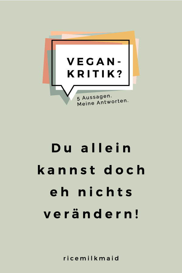 In dieser Serie befasst sich Cosima mit der Vegan-Kritik und hat sich fünf häufig gestellte Aussagen und Fragen herausgesucht, die sie beantwortet. Du allein kannst doch eh nichts verändern! Ist das nicht total schwierig, Essen zu gehen? Würdest du Eier von eigenen Hühnern essen? Als Veganer muss man ja für immer hungern! Keine Tiere zu essen ändert auch nichts daran, dass die Welt scheiße ist! Klick dich gleich zum Beitrag.